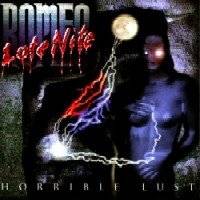Late Nite Romeo : Horrible Lust